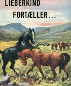 Lieberkind fortællerâ¦ (bind 1) (E-bog)